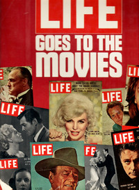 LIFE Goes To The Movies