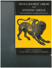 Apollodorus' Library and Hyginus' Fabulae Smith 9780872208209