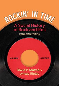 Looking for Rockin' in Time: A Social History of Rock and Roll