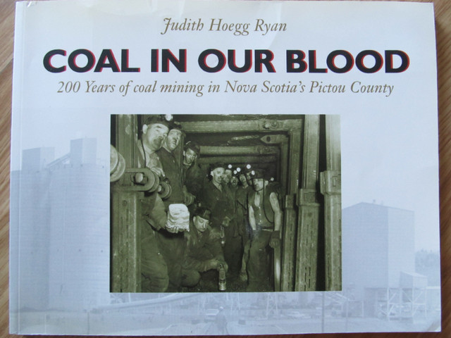 COAL IN OUR BLOOD by Judith Ryan – 1992 in Other in City of Halifax