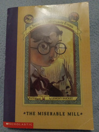 A Series of Unfortunate Events: The Miserable Mill (Book 4)