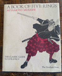 The book of five rings by Miyamoto Musashi