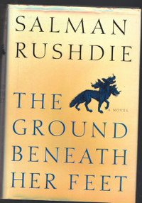 Ground Beneath Her Feet -(SIGNED)- Salman Rushdie, -(signed)-