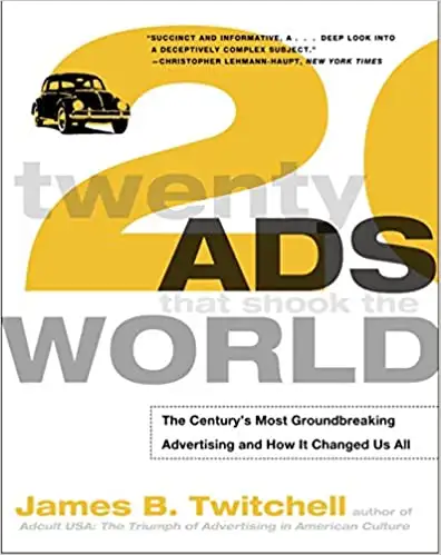 20 Ads that Shook the World by James B. Twitchell 9780609807231, View more