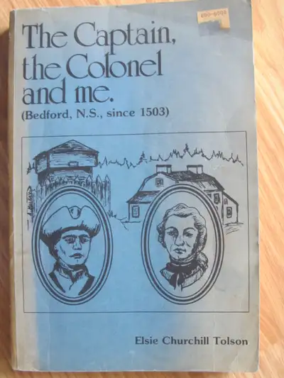 THE CAPTAIN, THE COLONEL AND ME by Elsie Tolson – 1979 Signed, View more