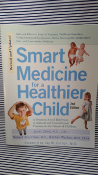 Smart Medicine for a Healthier Child Second Edition (Paperback)