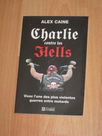 Alex Caine - Charlie contre les Hells