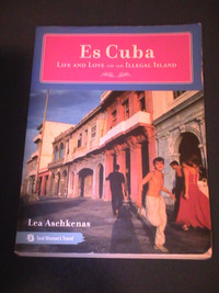 Es Cuba: Life and Love on an Illegal Island ($10 not $21.50+)