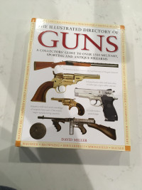 Illustrated directory of guns collectors guide to firearms