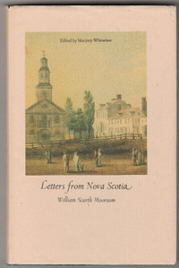Letters from Nova Scotia in the 1820s. Army Officer's Life