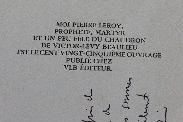 VICTOR LÉVY BEAULIEU  Moi Pierre Leroy. dédicacé... dans Essais et biographies  à Laval/Rive Nord - Image 3