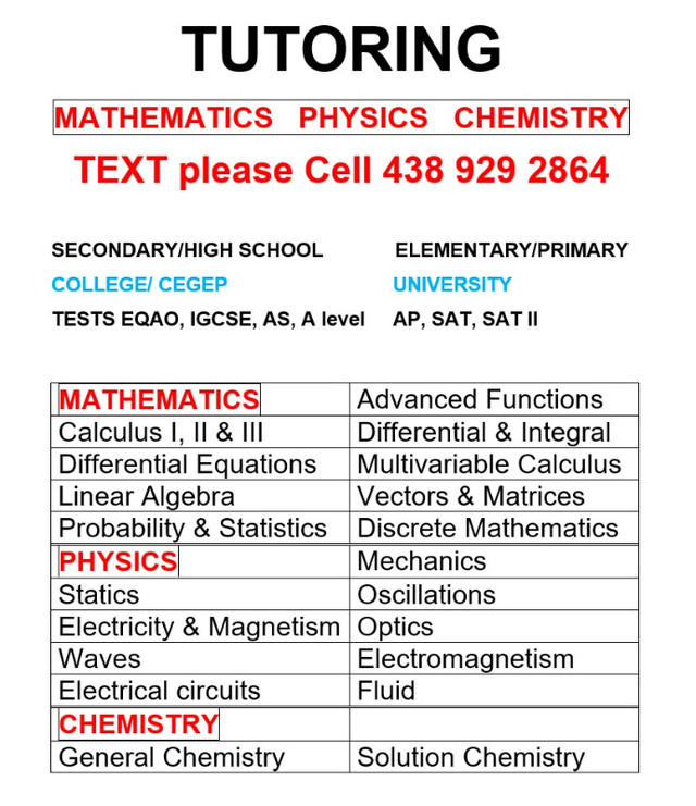Tutoring Math Physics Chemistry 29$/h TEXT pls CELL 438 929 2864 dans Tutorat et langues  à Ville de Montréal - Image 2