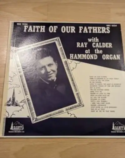 Faith of our Fathers with Ray Calder at the Hammond Organ Vinyl, View more