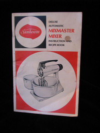 Vintage 1957 Sunbeam Mixmaster Instruction and Recipe Book