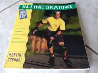 In-Line Skating Made Easy - Paperback, by Martin Dugard