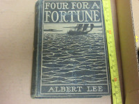 FOUR FOR A FORTUNE by Albert Lee, published 1898