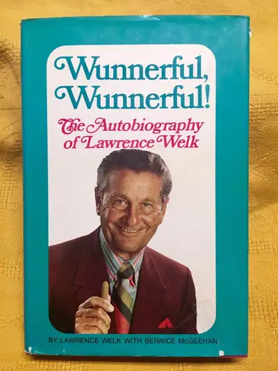 Lawrence Welk - Wunnerful, Wunnerful ! - Hard Cover w dust jacket - published by: Prentice Hall - (c...