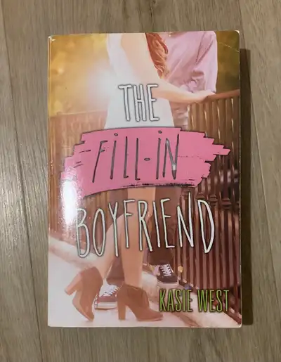 The fill-in boyfriend by Kasie West, View more