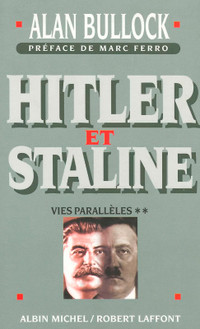 Hitler et Staline, Tome 2 - Vies parallèles par Alan Bullock