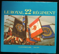 Le Royal 22e Régiment, 75 ans d'histoire..