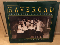 Havergal: Celebrating a Century $35 Hard cover