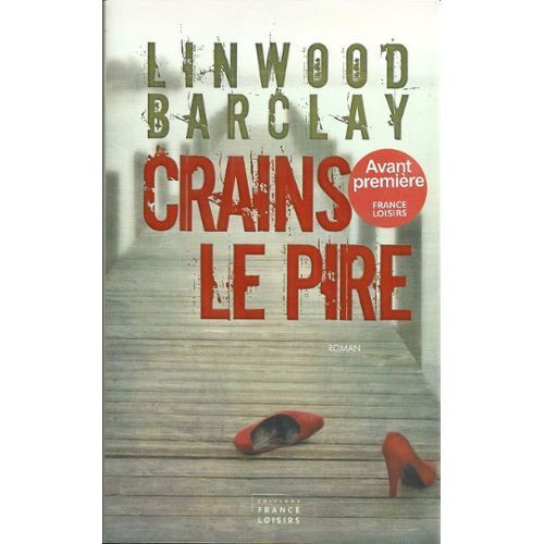 Crains le Pire (Linwood Barclay) in Other in Sherbrooke