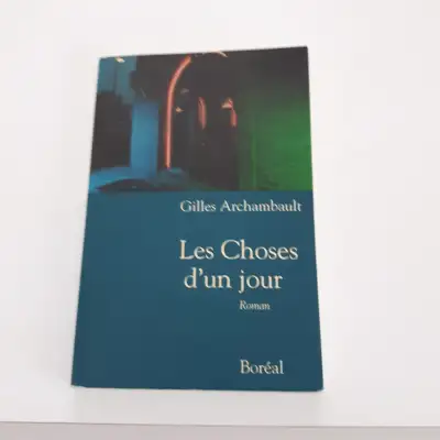 BONROMAN NEUF DEGILLES ARCHAMBAULT LESCHOSES D'1 JOUR 148PA$5.00, View more