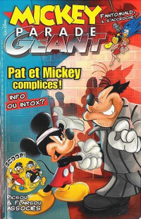 MICKEY PARADE GEANT N. 324 PAT ET MICKEY COMPLICES! ÉTAT NEUF