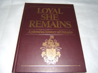 LOYAL  SHE  REMAINS HARD COVER BOOK  HISTORY OF ONTARIO