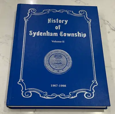 History of Sydenham Township Volume 2, 1967-1998, Grey County, View more