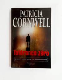 Roman - Patricia Cornwell - Tolérance zéro - Grand format