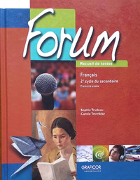 Forum - Français Recueil de textes 1re année 2e cycle secondaire