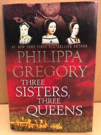 Hard Cover Book - Three sisters, Three queens - First Edition