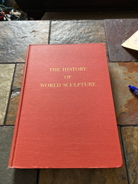 The History of World Sculpture by Germain Bazin