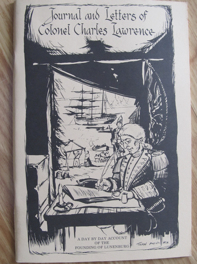 JOURNAL AND LETTERS OF COLONEL CHARLES LAWRENCE – 1972, View more