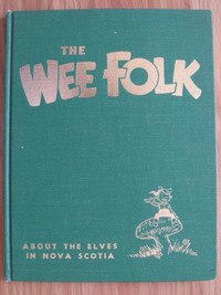 THE WEE FOLK by Mary Alma Dillman - 1964 6th Ed HC No Jacket