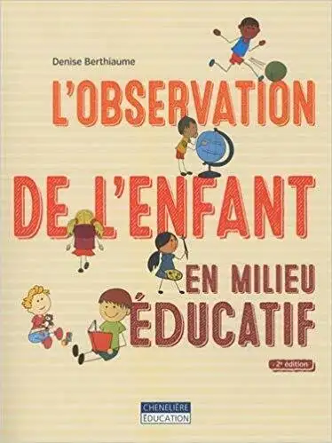 L'observation de l'enfant en milieu éducatif 2e édition, View more