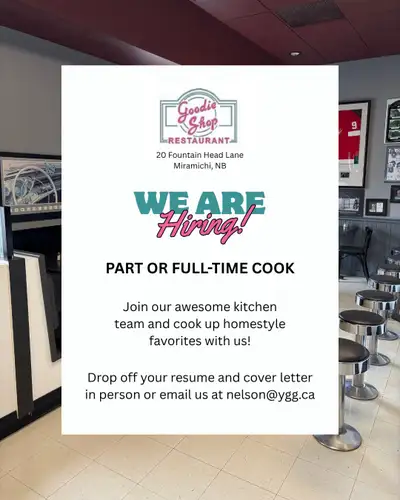 We are hiring! The Goodie Shop Restaurant in downtown Miramichi is looking for a skilled Line Cook t...