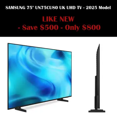 2025 Samsung UK UHD 75" Color TV - LIKE NEW, View more