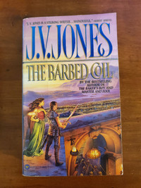 The Barbed Coil by J. V. Jones