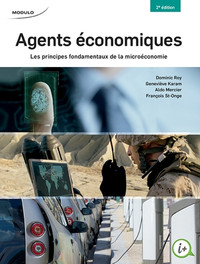 Agents économiques - Les principes fondamentaux.. 2e édition Roy