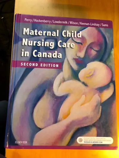 Maternal Child Nursing Care in Canada 2nd Edition , View more