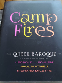 Camp Fires  The Queer Baroque