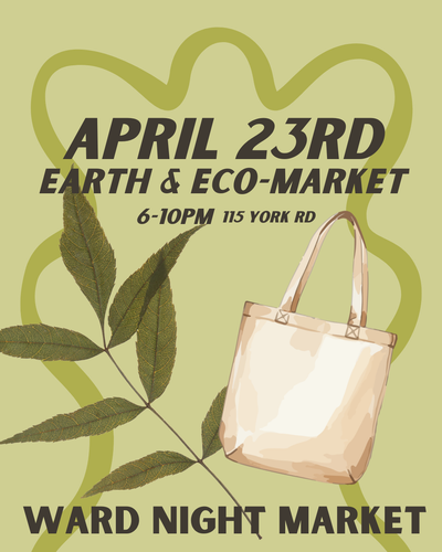Ward Night Market | Earth & Eco Market April 23rd, View more