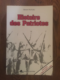 Histoire des Patriotes - Gérard Filteau