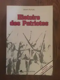 Histoire des Patriotes - Gérard Filteau