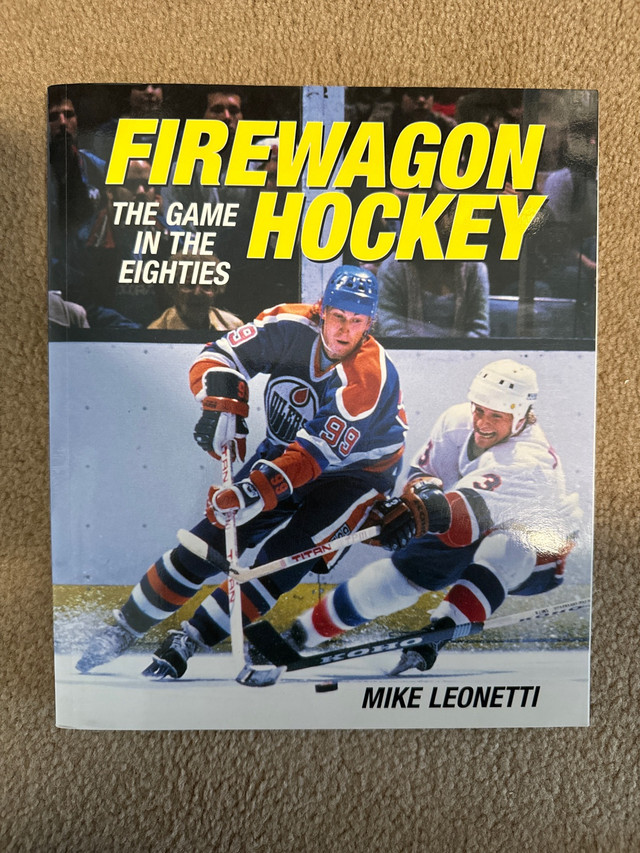 Book: Firewagon Hockey, The Game in the Eighties in Non-fiction in Ottawa