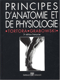 Principes d'anatomie et de physiologie 3e éd.