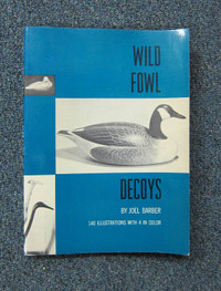 Wild Fowl Decoys Book by Joel Barber