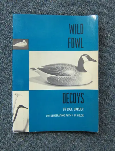 Wild Fowl Decoys Book by Joel Barber, View more